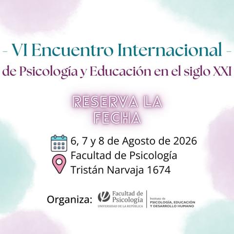 invitación al sexto encuentro de psicología y educación